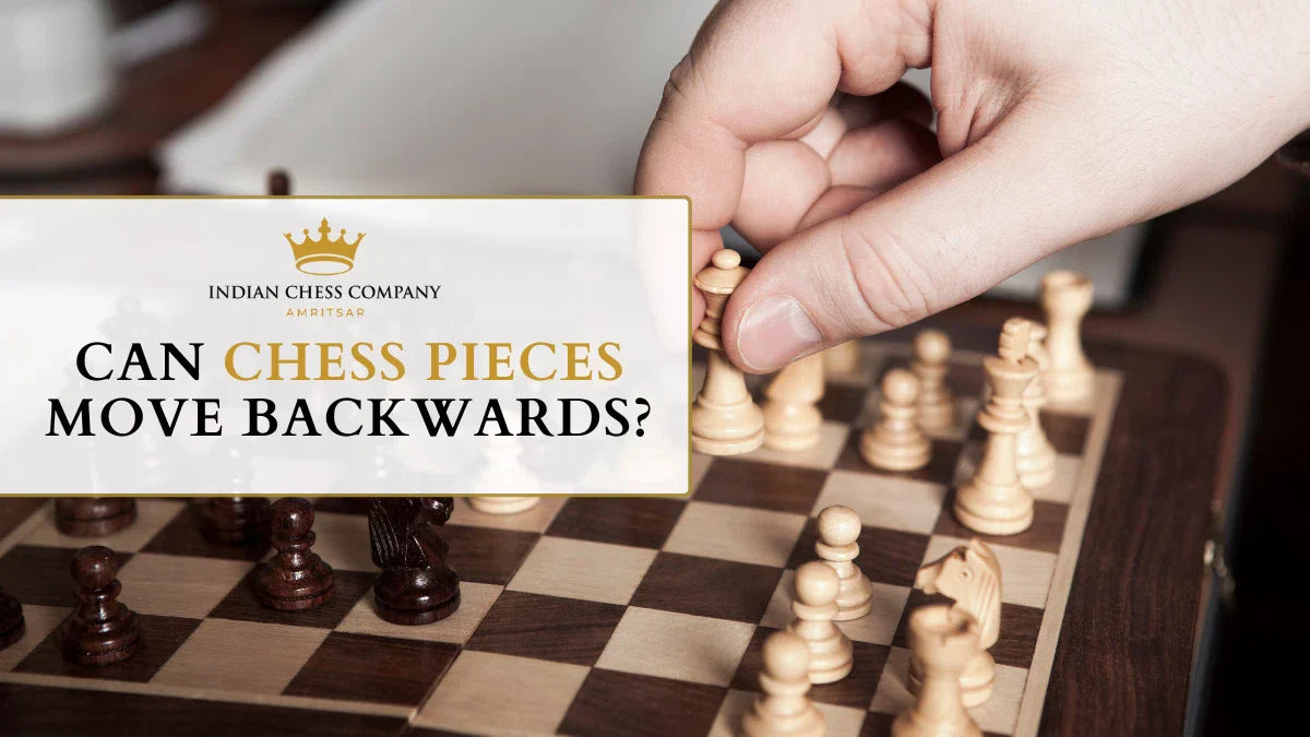 Can Chess Pieces Move Backwards? A Beginner’s Guide to Chess Strategy